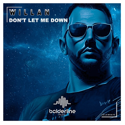 Willan -Willan - Don't Let Me Down