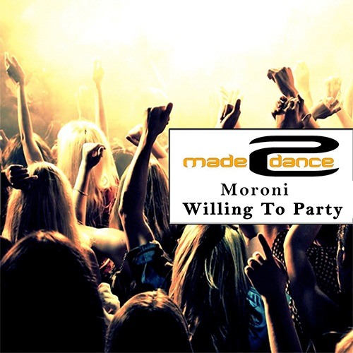 Moroni-Willing To Party