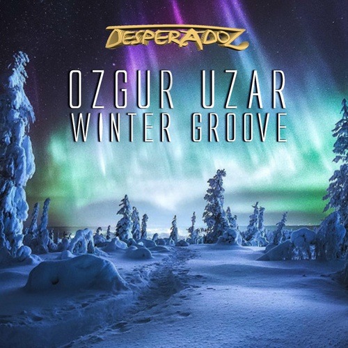 Ozgur Uzar-Winter Groove