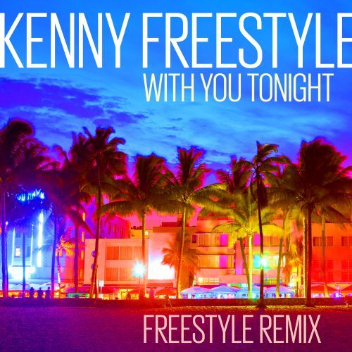 Kenny Freestyle-With You Tonight