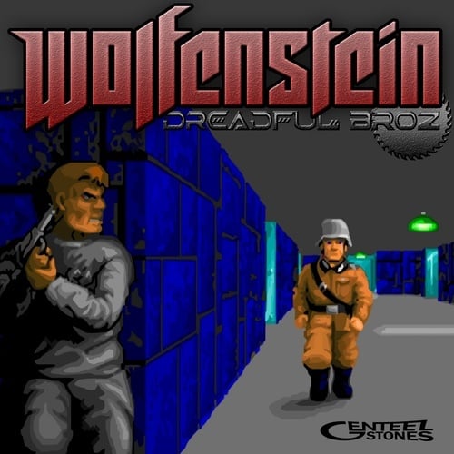 Dreadful Broz-Wolfenstein (it's Time To Die)