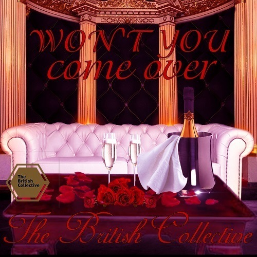 The British Collective-Won't You Come Over