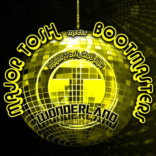 Wonderland (major Tosh Club Mix)