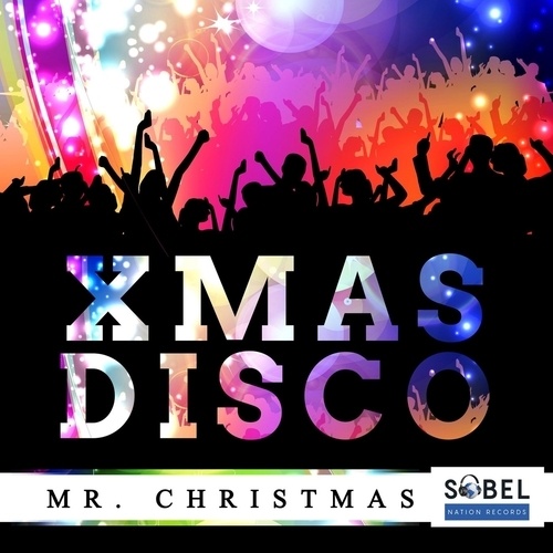 Mr. Christmas-Xmas Disco