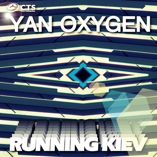 Yan Oxygen-Yan Oxygen - Running Kiev Ep