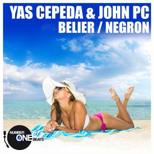 Yas Cepeda & John Pc-Yas Cepeda & John Pcbelier / Negron Ep