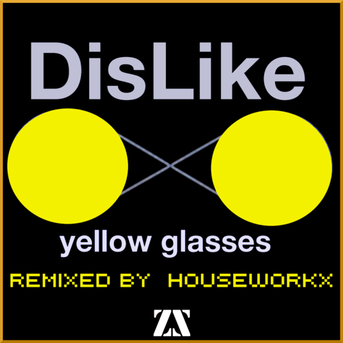 Dislike-Yellow Glasses