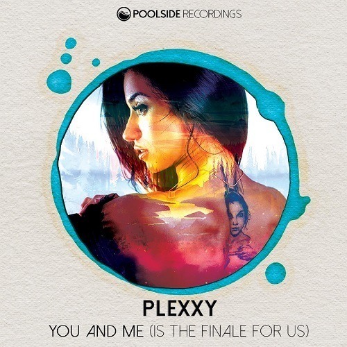 Plexxy-You & Me (is The Finale For Us)