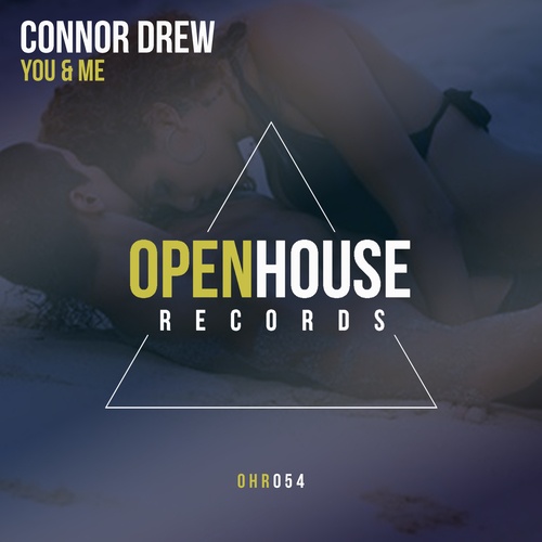 Connor Drew-You & Me