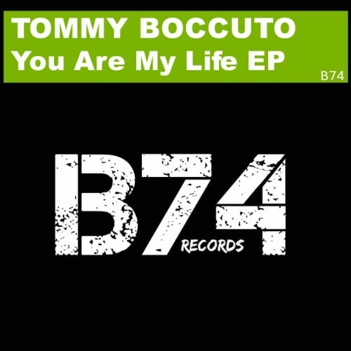 Tommy Boccuto-You Are My Life Ep