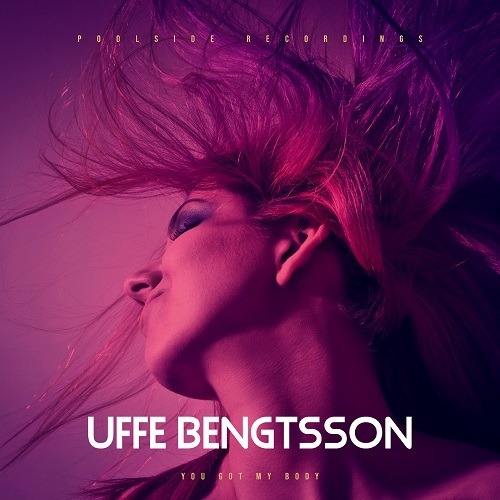Uffe Bengtsson-You Got My Body