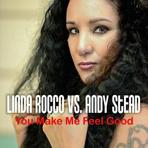 Linda Rocco Vs. Andy Stead, Chrizz Morisson, Dolls-You Make Me Feel Good