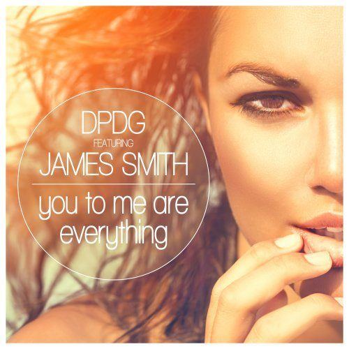 Dpdg Feat. James Smith-You To Me Are Everything