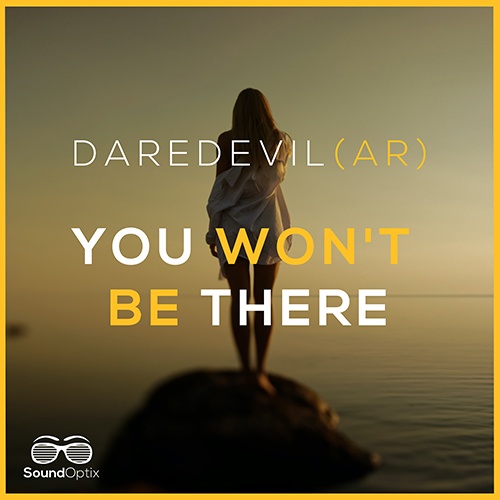 Daredevil (Ar)-You Won't Be There