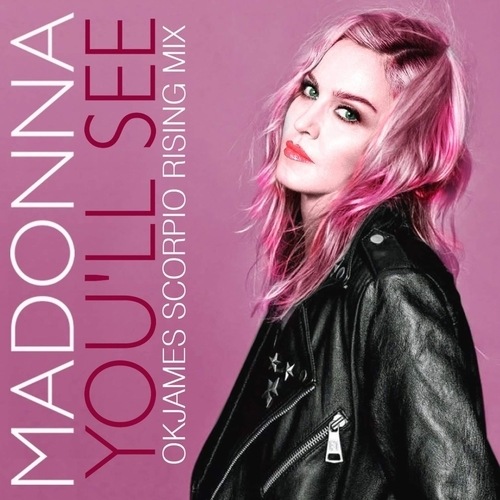 Madonna, Okjames-You'll See (okjames Mix)
