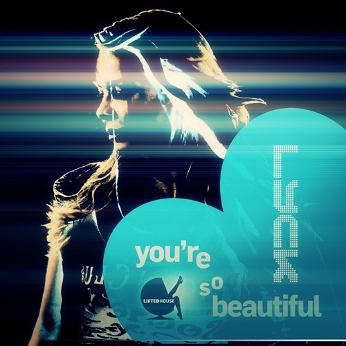 Lyck-You're So Beautiful