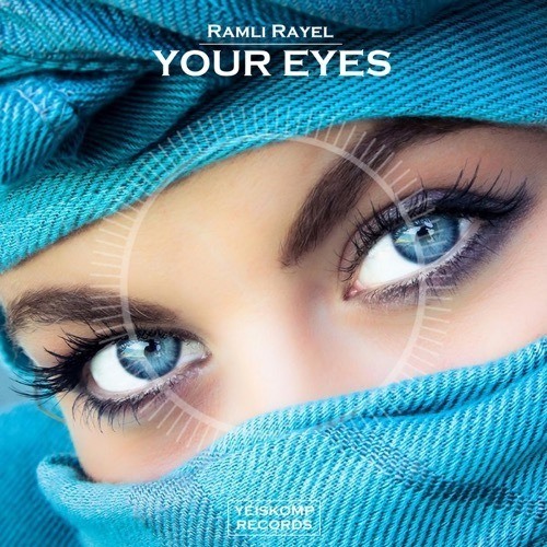 Ramli Rayel-Your Eyes