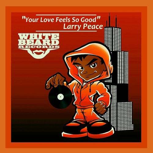 Larry Peace-Your Love Feels So Good