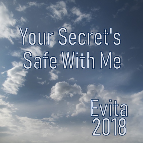 Evita-Your Secret's Safe With Me