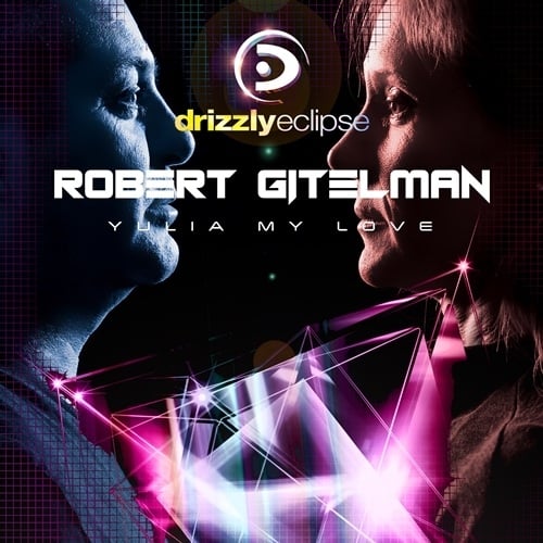 Robert Gitelman-Yulia My Love