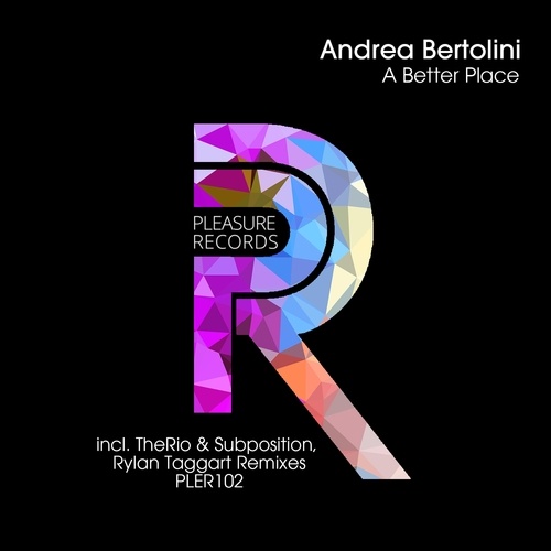Andrea Bertolini, Rylan Taggart, Subposition / TheRio-A Better Place