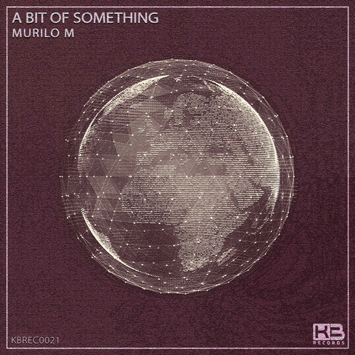 Murilo M-A Bit of Something