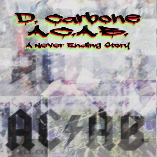 D. Carbone, Petduo, AnD, AnGy KoRe, Gabriel Padrevita, Max Durante, Dstm, SDBX, Vendex, Valeriø Innørta, Lucas Campagna, Starving Insect, Stan Christ, CHRS-A.C.A.B. (A Never Ending Story)