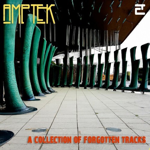 Amptek-A Collection of Forgotten Tracks
