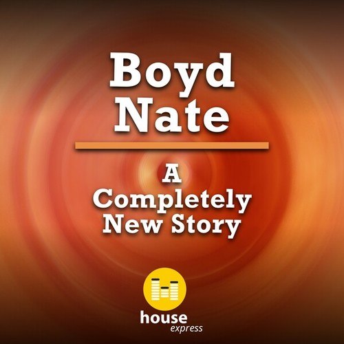 Boyd Nate-A Completely New Story