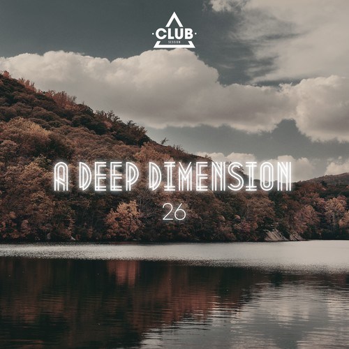 A Deep Dimension, Vol. 26