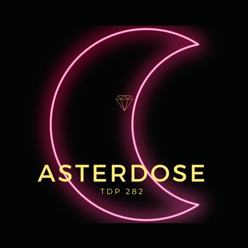 Asterdose-A Dream Within A Dream