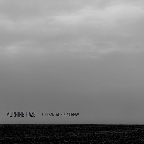 Morning Haze, Raffaele Monego-A Dream Within a Dream