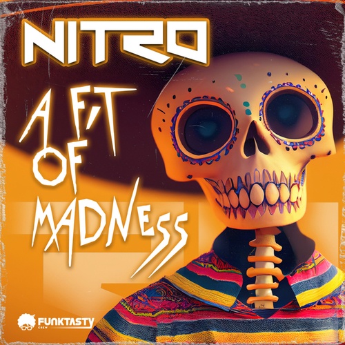 Nitro (ESP)-A Fit of Madness