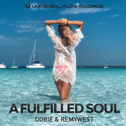 Dobie, RemyWest-A Fulfilled Soul