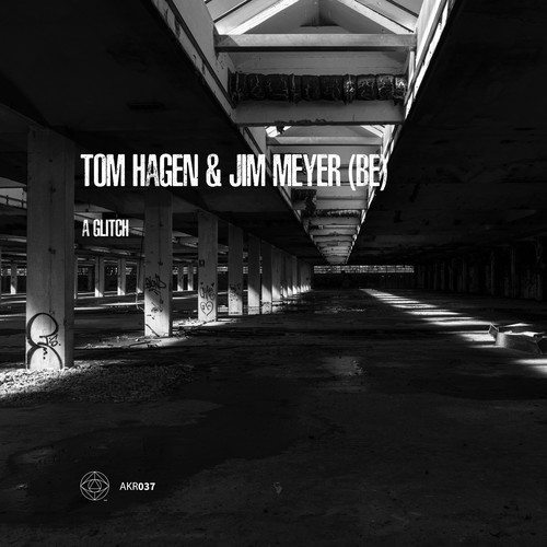Tom Hagen & Jim Meyer (BE)-A Glitch