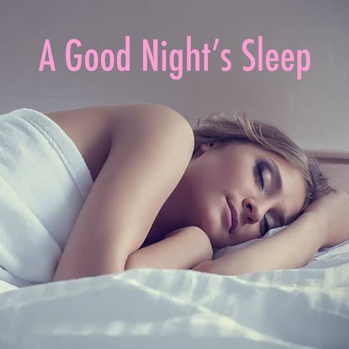 A Good Night's Sleep