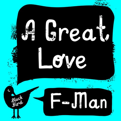 F-Man-A Great Love