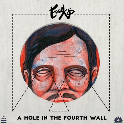 Esseks, Wax Future-A HOLE IN THE FOURTH WALL