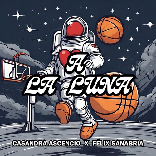 Félix Sanabria, Casandra Ascencio-A la Luna