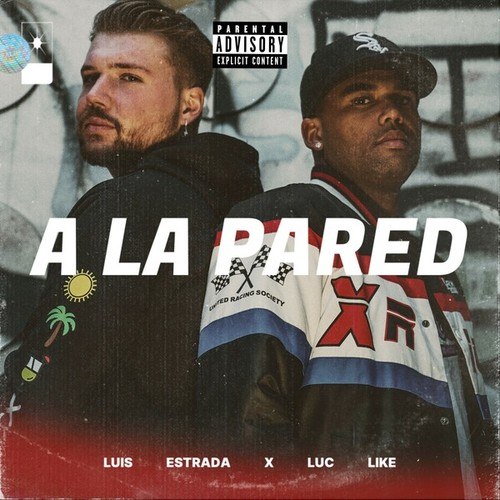 Luis Estrada, Luc Like-A la Pared