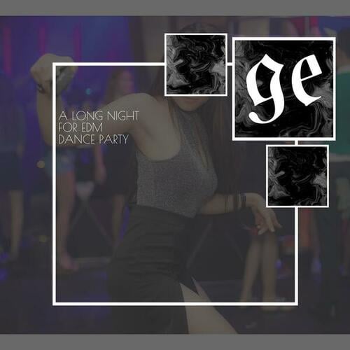 Various Artists-A Long Night for EDM Dance Party