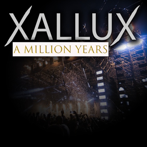 Xallux-A Million Years
