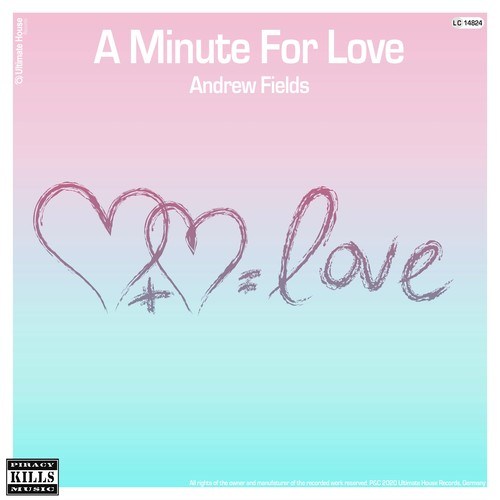 Andrew Fields, Steven Liquid-A Minute for Love