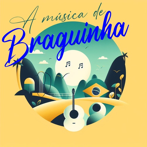 A Música de Braguinha