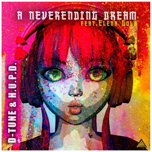D-Tune, H.U.P.D., Elena Gold-A Neverending Dream