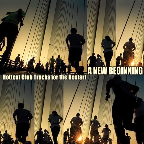 Various Artists-A New Beginning: Hottest Club Tracks for the Restart