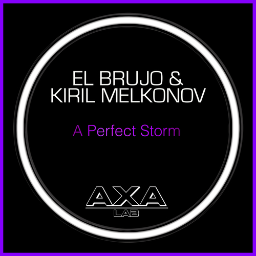 EL BRUJO, Kiril Melkonov-A Perfect Storm