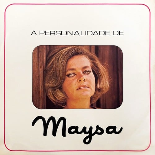 A Personalidade de Maysa