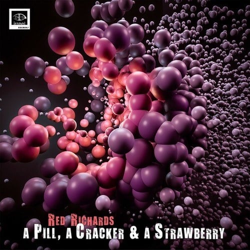 Red Richards-A Pill, a Cracker & a Strawberry