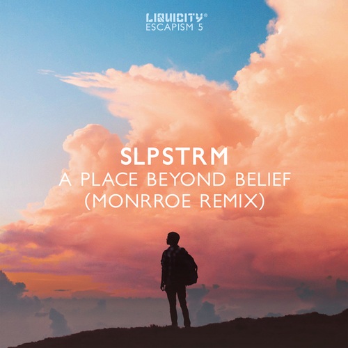 SLPSTRM, Monrroe-A Place Beyond Belief
